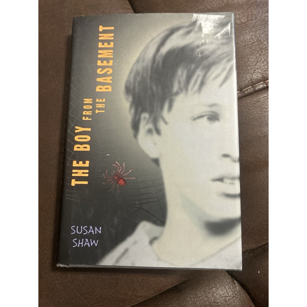 Boy from the Basement by Susan Shaw (2004, Hardcover)‎